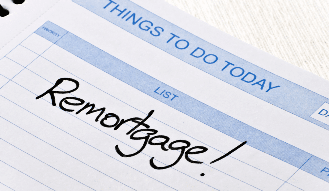 Why Would You Get A Remortgage? The Ultimate Strategy For Financial Success In The UK